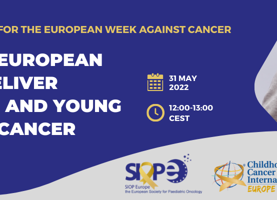 SIOPE & CCI-E Policy Webinar for the European Week Against Cancer (31 May 2022)