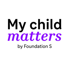 Foundation S – My Child Matters