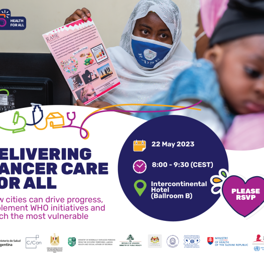 WHA Side Event: Delivering Cancer Care for All