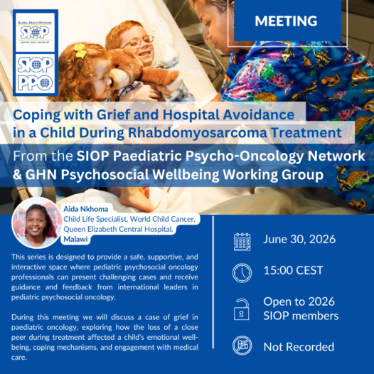 PPO & GHN Webinar – Coping with Grief and Hospital Avoidance in a Child During Rhabdomyosarcoma Treatment | 30 June 2026