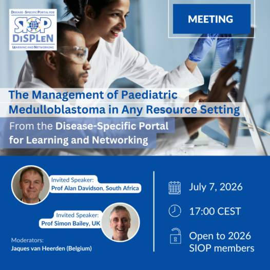 Upcoming GHN Webinar: The Management of Paediatric Medulloblastoma in Any Resource Setting | 7 July 2026