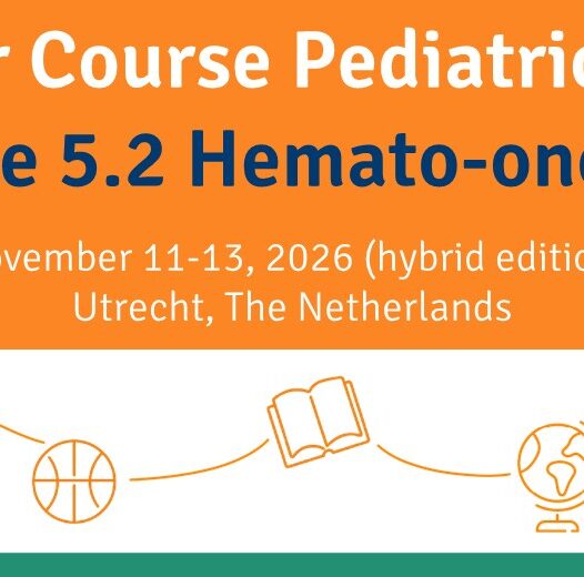 5th Master Course of Pediatric Oncology — Module 2: Hemato-Oncology